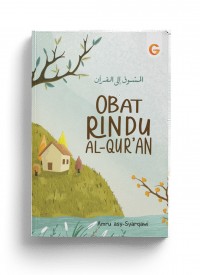 Obat Rindu Al-Qur`an